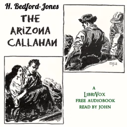 Arizona Callahan, The by H. Bedford-Jones (1887 - 1949)