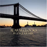 Alarm Clocks by Joyce Kilmer (1886 - 1918)