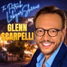 BEST OF: Glenn Scarpelli - From One Day At A Time