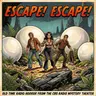 Escape! Escape! - Old Time Radio Horror