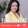 „Kaptam egy citromot az élettől, limonádét csináltam belőle” – Boros Mariann és az endometriózis története