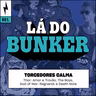 Lá do Bunker 51 - Torcedores calma