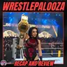 Wrestlepalooza 2025 WWE Results | Full Show Recap, Match Reviews & Highlights