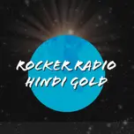 Rocker Radio Hindi Gold