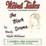 Black Drama, The by Manly Wade Wellman (1903 - 1986)