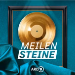 Meilensteine – Alben, die Geschichte machten