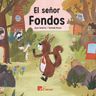 El Señor Fondos