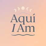 Aquí I Am