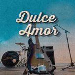 DULCE AMOR