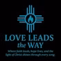 Love Leads the Way
