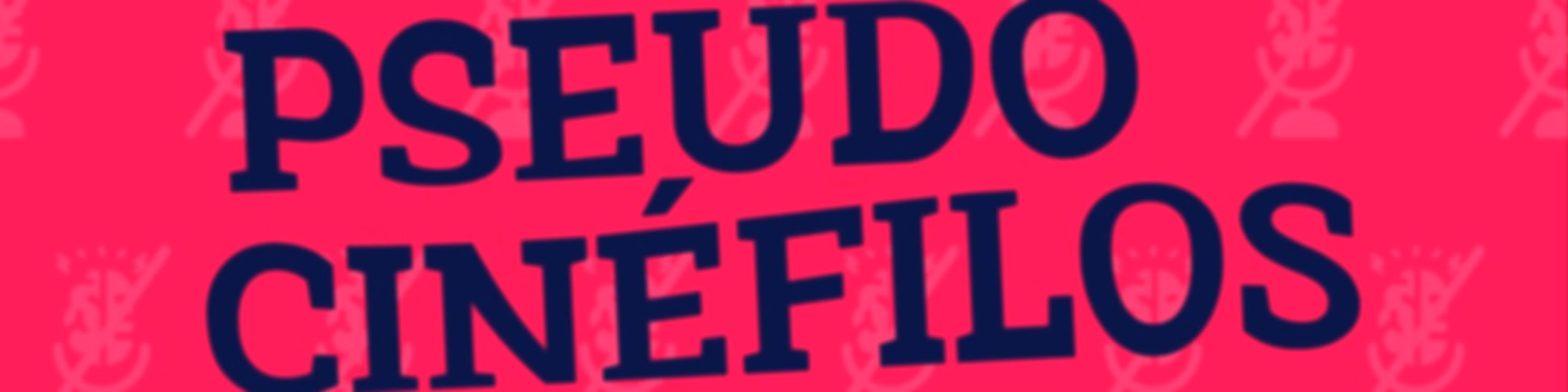 Pseudo Cinéfilos