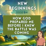 How God Prepared Me Before I Knew the Battle Was Coming | My Kaizen Story | Episode 57