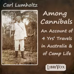 Among Cannibals by Carl Lumholtz (1851 - 1922)