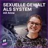 Episode 702: Israel und das System sexualisierter Gewalt - mit Anna
