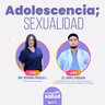 Adolescencia y Sexualidad.