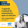 A agenda estadual de saneamento após as eleições