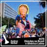 Xadrez Verbal #479 Eleições no Brasil e América Latina