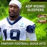 3 Late round Options whose ADP is Rising in August