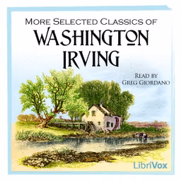 More Selected Classics of Washington Irving