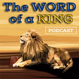 The WORD of a KING