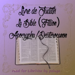 Bible (Fillion) Apocrypha/Deuterocanon: Livre de Judith