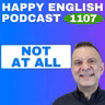 1107 - How to Use “At All” Naturally