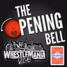 [WTR #1314] The Opening Bell: WWE WrestleMania 42  Preview / Vorschau