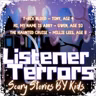 A DINOSAUR, A DOLL, AND A GHOST SQUID | #ListenerTerrors