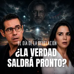 ¿NOS ESTÁN PREPARANDO PARA EL CONTACTO? El DÍA de la REVELACIÓN la película de Steven Spielberg 🛸 | De Todo Un Mucho Martha Higareda y Yordi Rosado