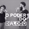 Episódio 115 - O poder do diálogo