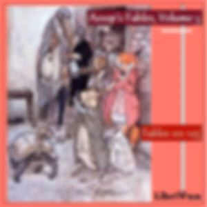 Aesop's Fables, Volume 05 (Fables 101-125) by Aesop (c. 620 BCE - 564)