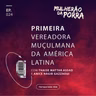 Ep. 024 Primeira vereadora muçulmana da América Latina