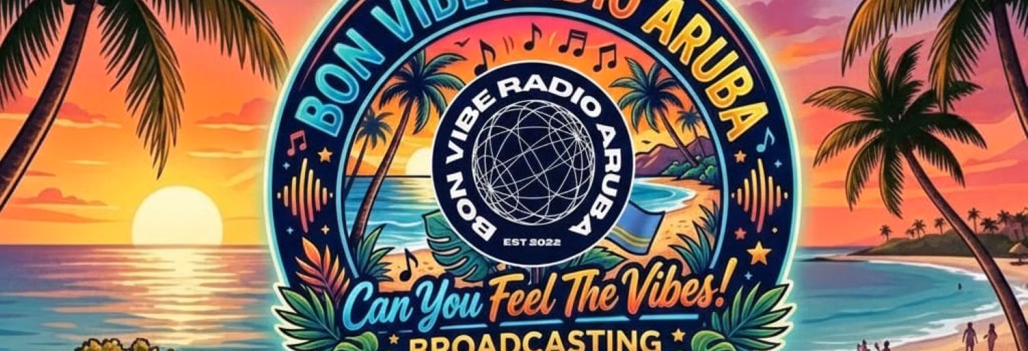 Bon Vibe Radio Aruba - Can You Feel The Vibes