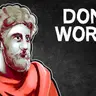 Don't Worry, Everything is Out of Control | Stoic Antidotes to Worry | Einzelgänger