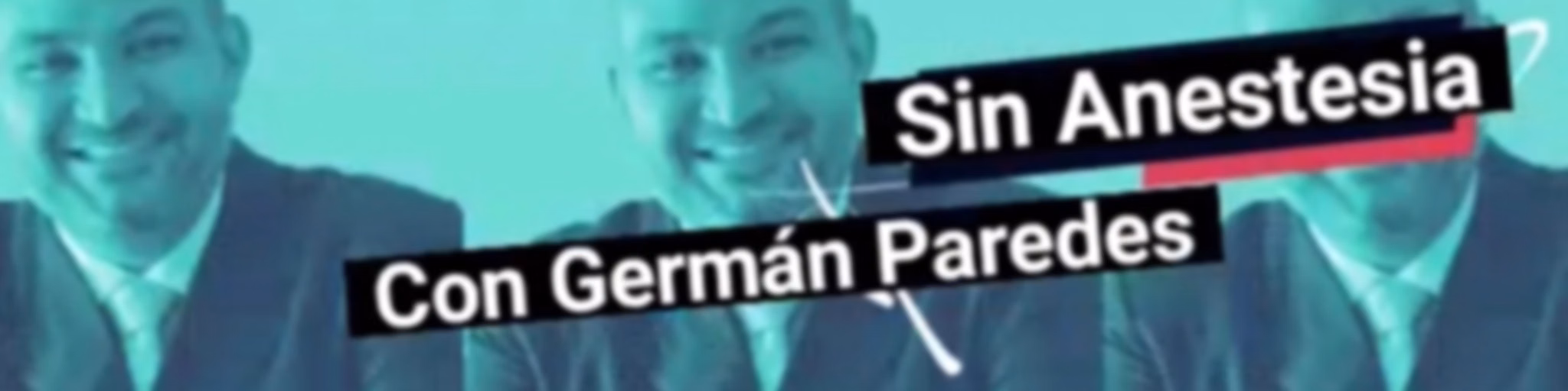 Sin Anestesia con German Paredes
