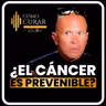 ¿Qué Puedes Hacer Para Prevenir El Cáncer? con Jorge Bayter