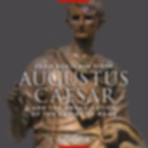 Augustus Caesar and the Organisation of the Empire of Rome by John Benjamin Firth (1868 - 1943)