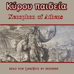 Κύρου παιδεία by Xenophon (ca. 430 BC - 354 BCE)