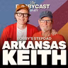 #677 - Bobby’s Stepdad Arkansas Keith on Raising Bobby, Life in Mountain Pine & Stories From His Childhood