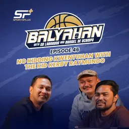 Ep 46 No Kidding Kwentuhan with "The Kid" Kerby Raymundo