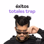 Exitos totales Trap