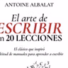 «El arte de escribir«» el libro que se adelantó a la Escritura creativa