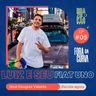 Luiz Torelli e Sandrão seu FIAT UNO (Bate Papo Fora Da Curva - Brazukas Cast) #ep05