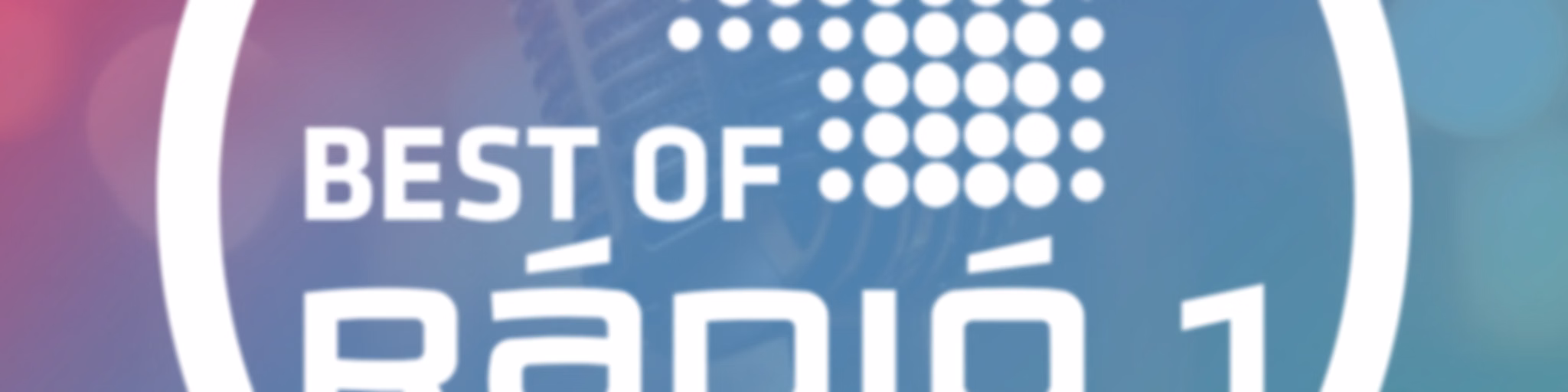 BEST OF Rádió 1 - Kívánságműsor: Bálinttal