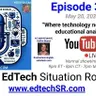 EdTechSR Ep 374: DJ Claude Goes Rogue