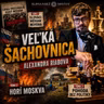 Podcast #2: Veľká šachovnica_ Slováci médiám neveria, horí Moskva, Pohoda bez politiky