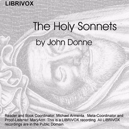 Holy Sonnets (version 2) by John Donne (1572 - 1631)