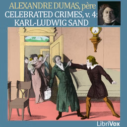 Celebrated Crimes, Vol. 4: Karl-Ludwig Sand
