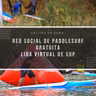 59 - Red social de Paddlesurf gratuita - Liga Virtual de SUP