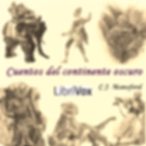 Cuentos del continente oscuro by Charles J. Mansford (1863 - 1943)